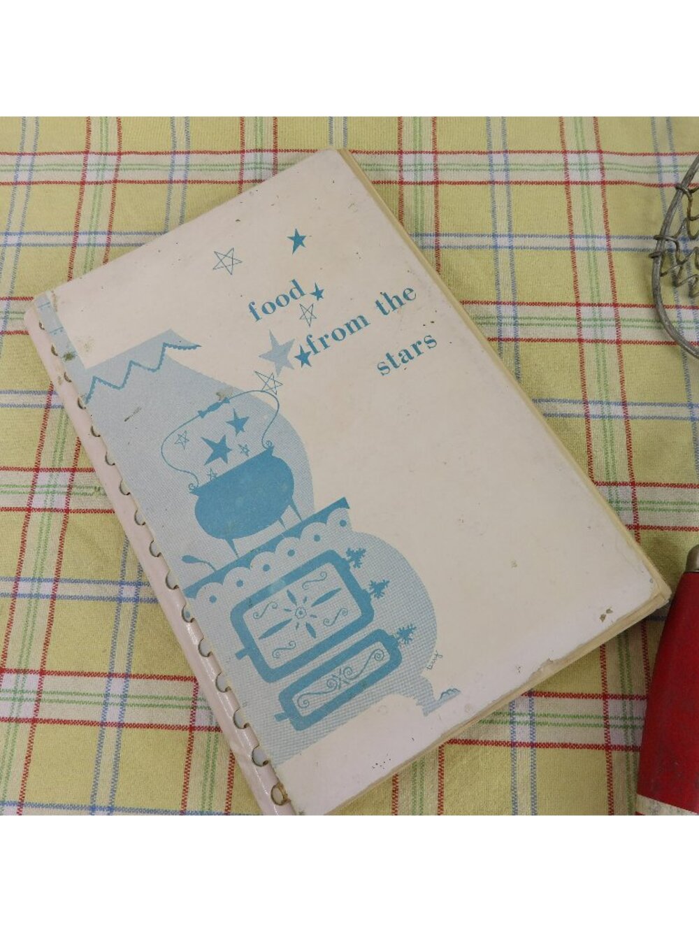 Food From the Stars Helen Bell de Beers Assoc Eastern Star Cook Book 1951